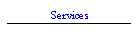 Services